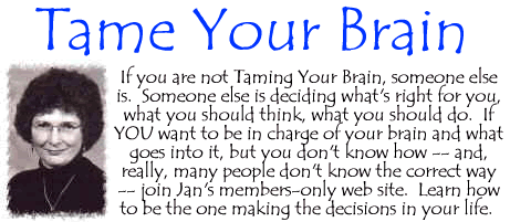 Jan Tincher can help you learn to Tame Your Brain